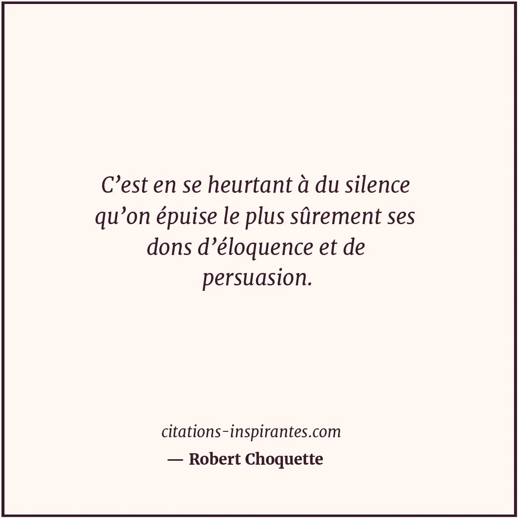 Citation de Robert Choquette