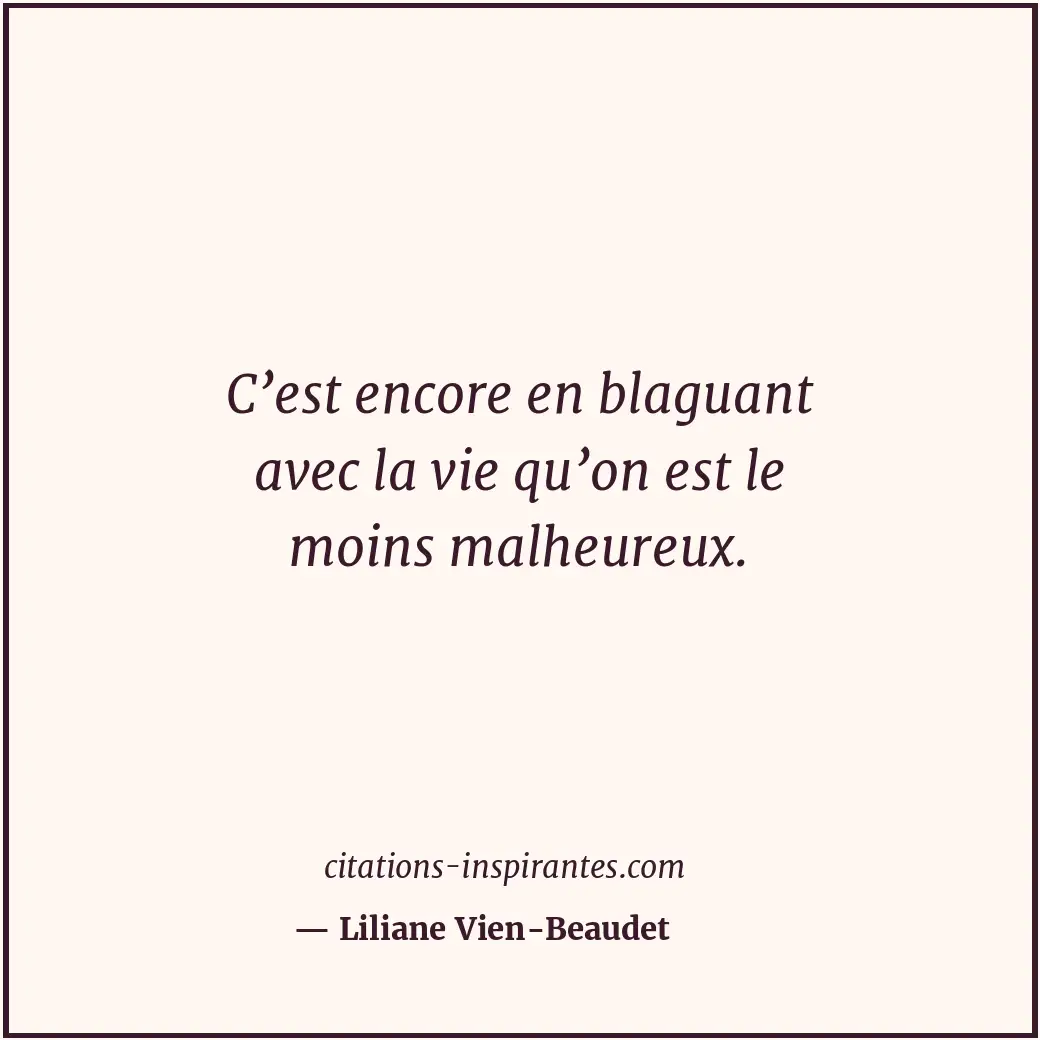 Citation de Liliane Vien-Beaudet