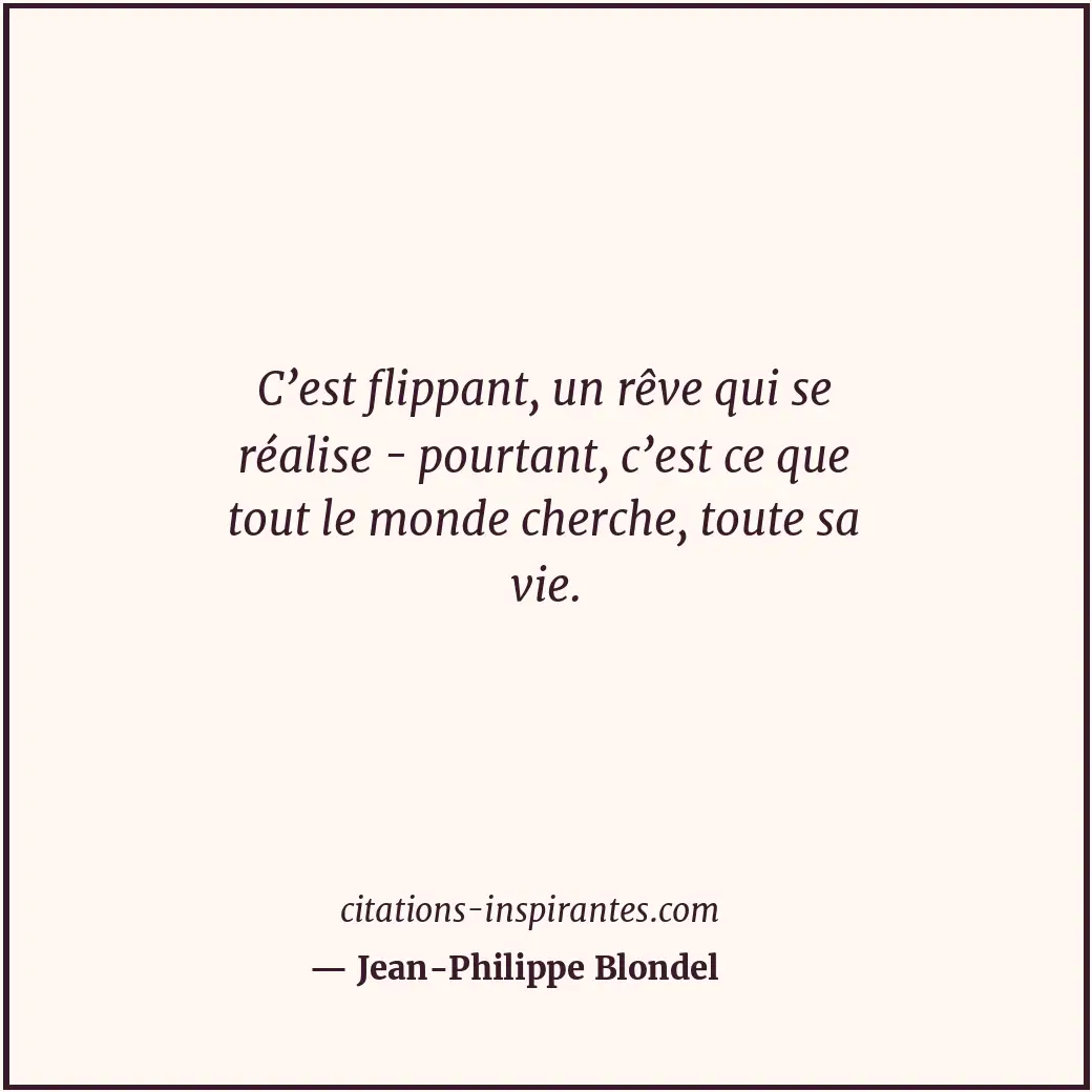 Citation de Jean-Philippe Blondel