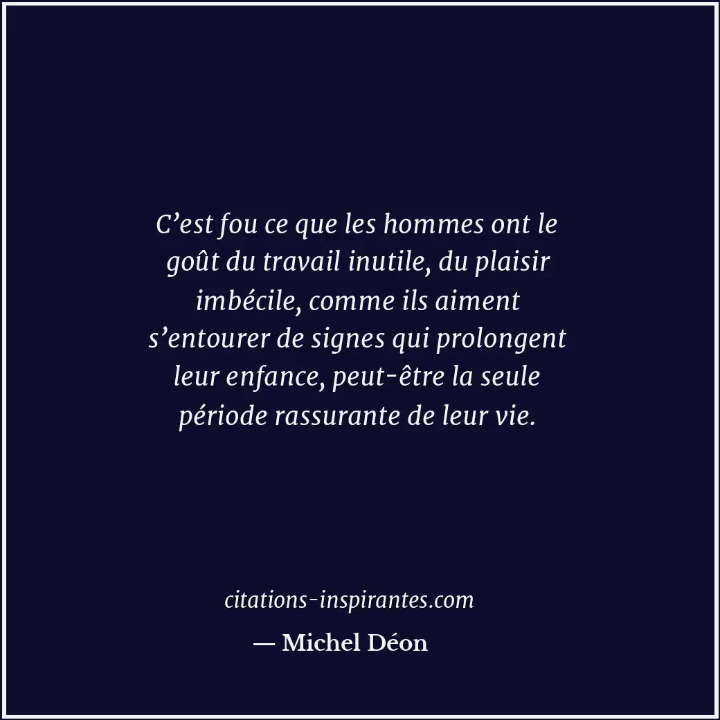 Citation de Michel Déon
