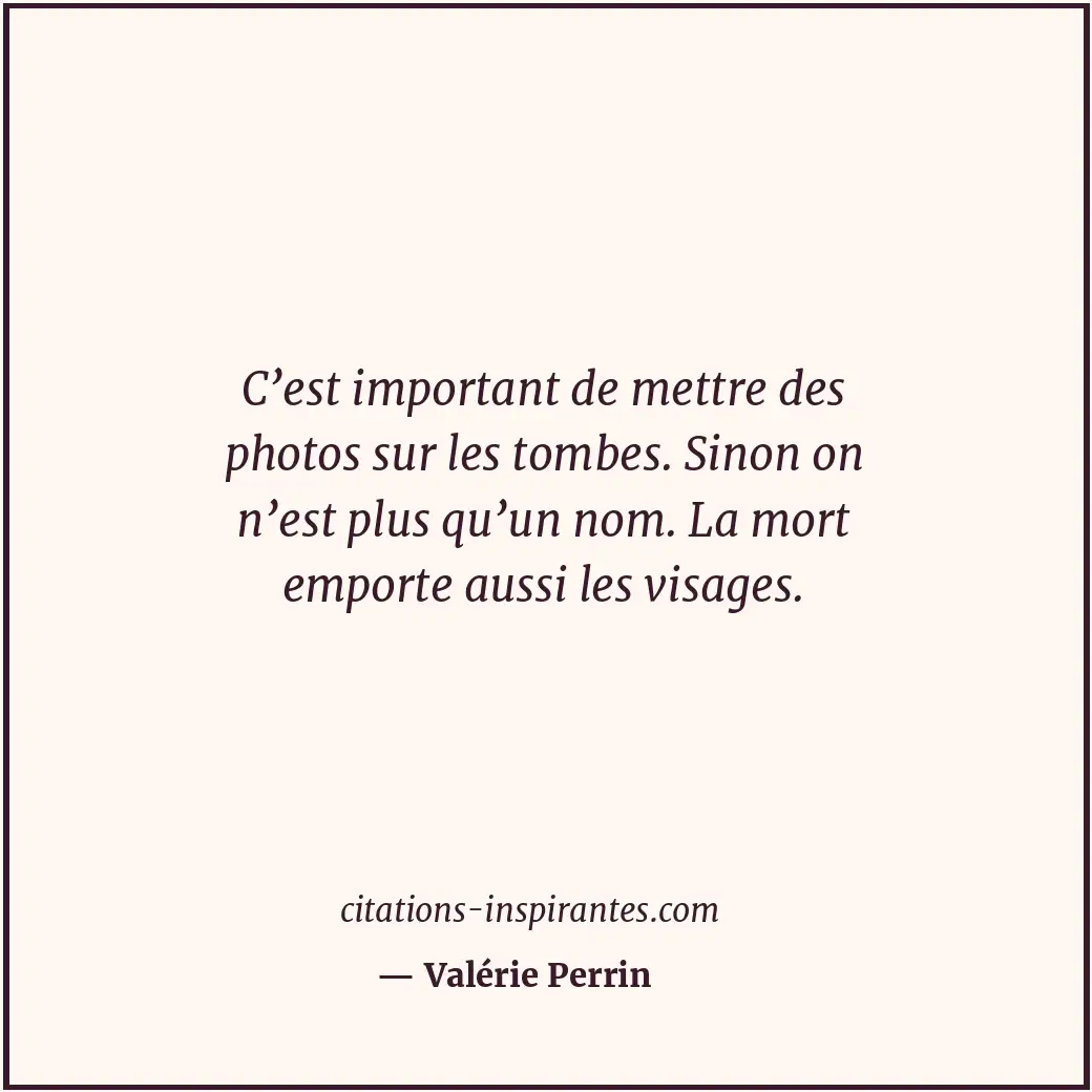 Citation de Valérie Perrin