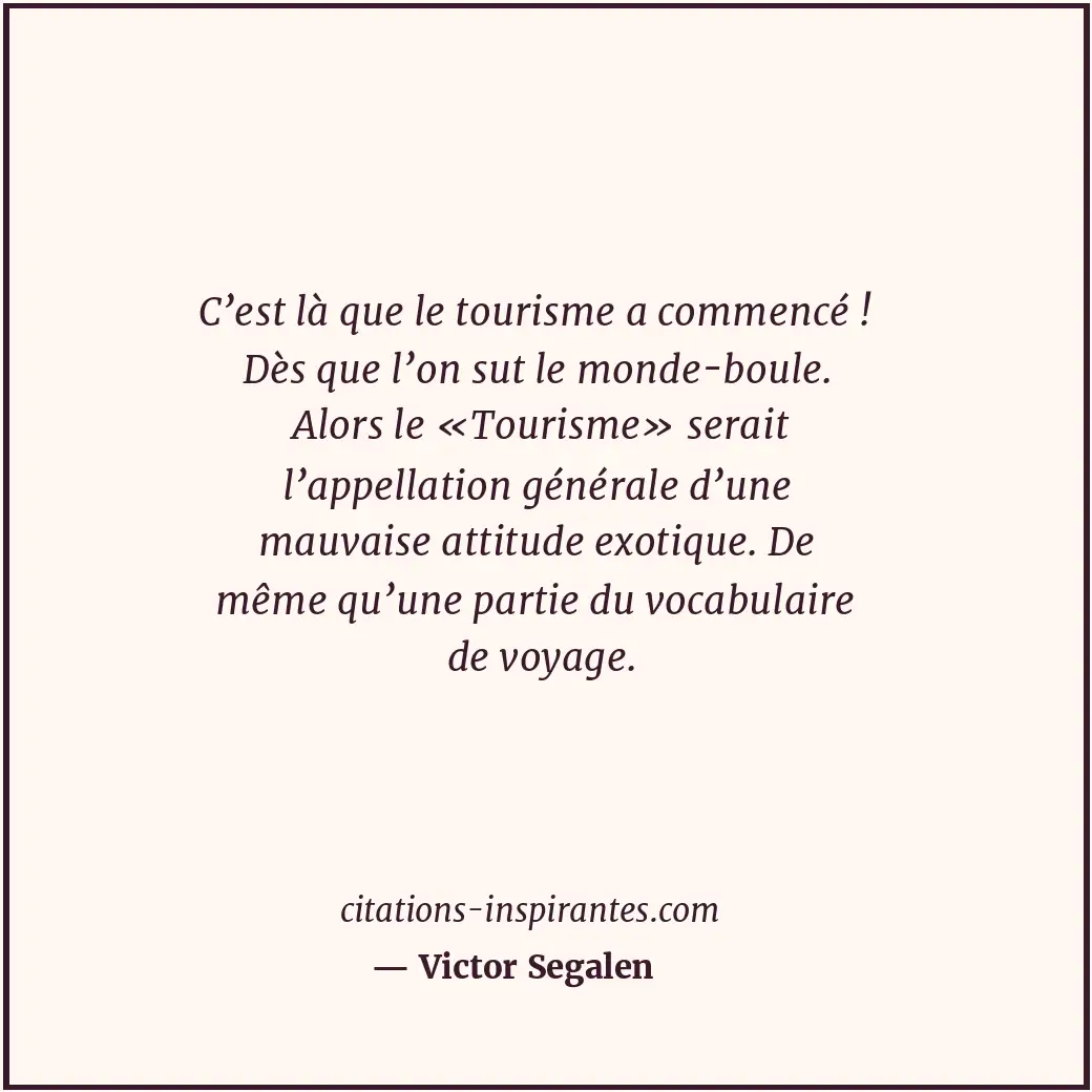 Citation de Victor Segalen