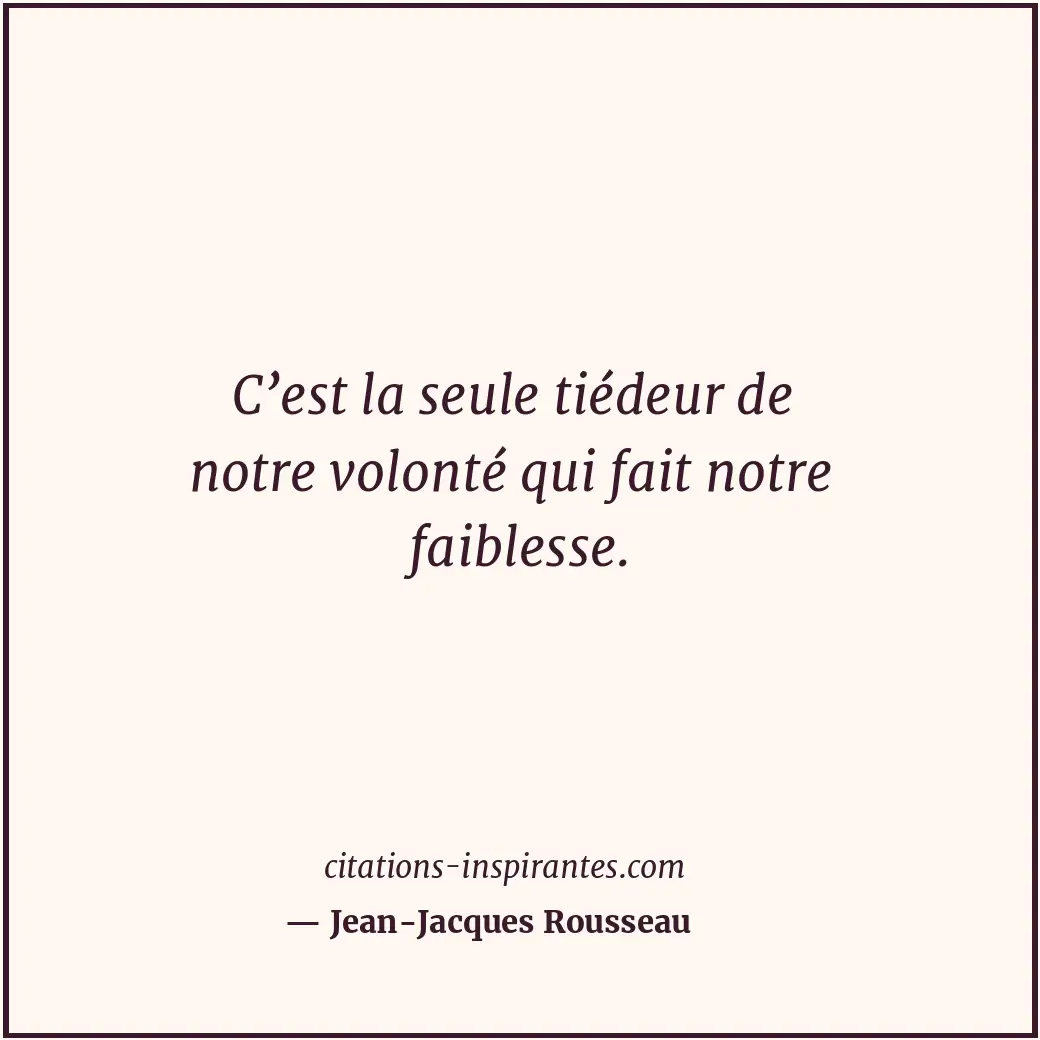 Citation de Jean-Jacques Rousseau
