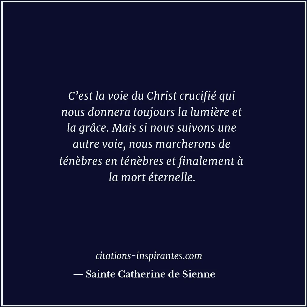 Citation de Sainte Catherine de Sienne