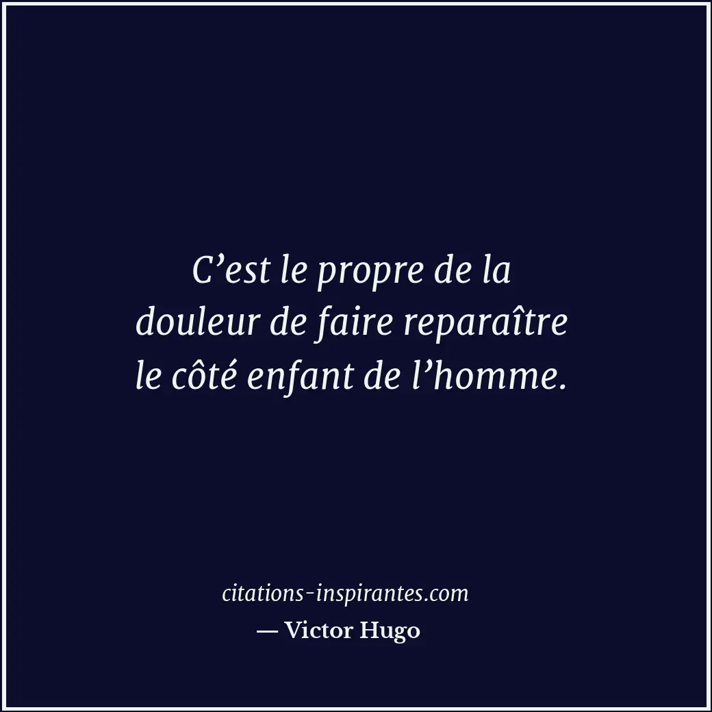 Citation de Victor Hugo