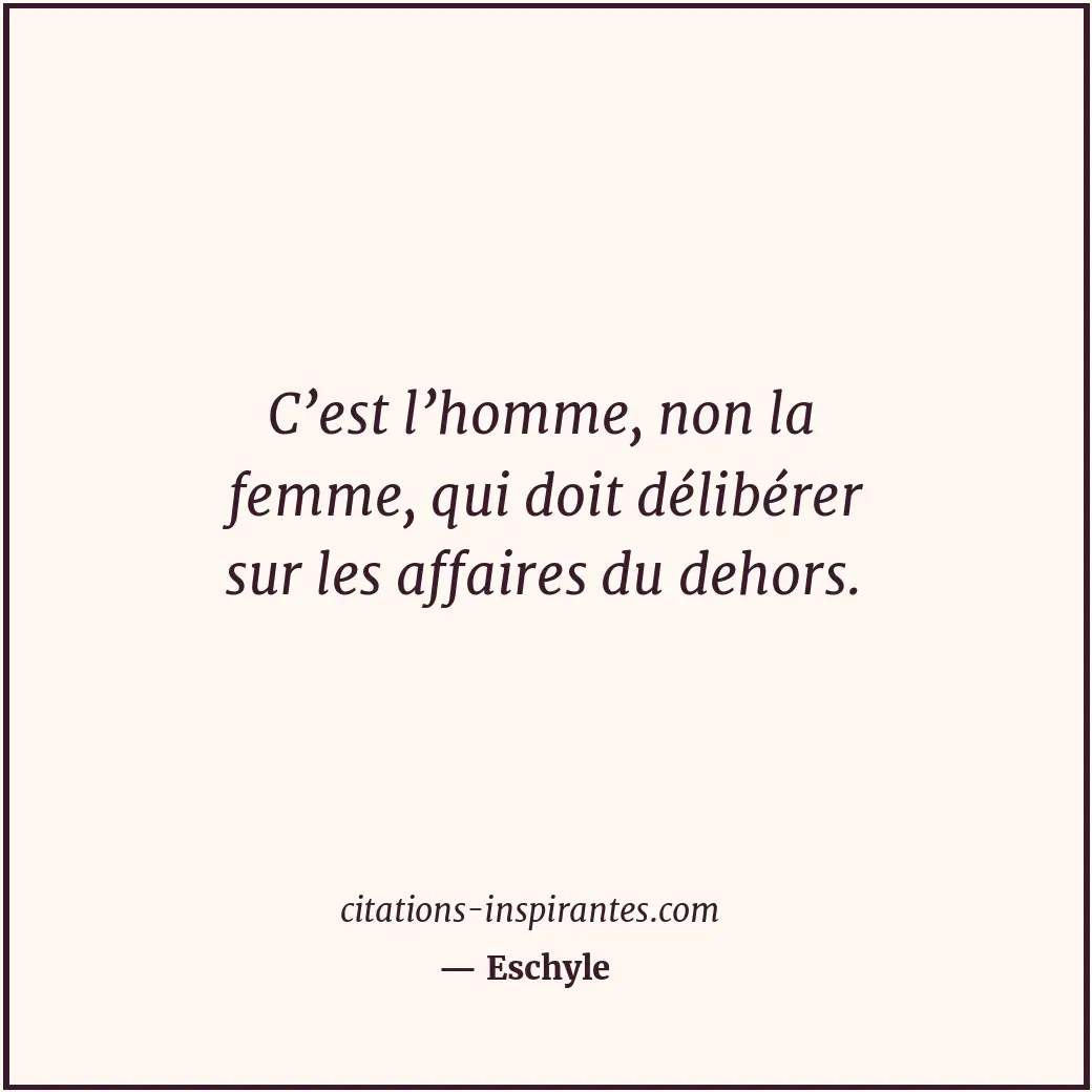 Citation de Eschyle