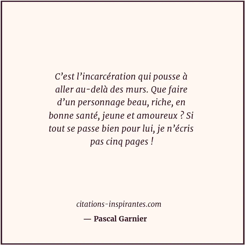 Citation de Pascal Garnier