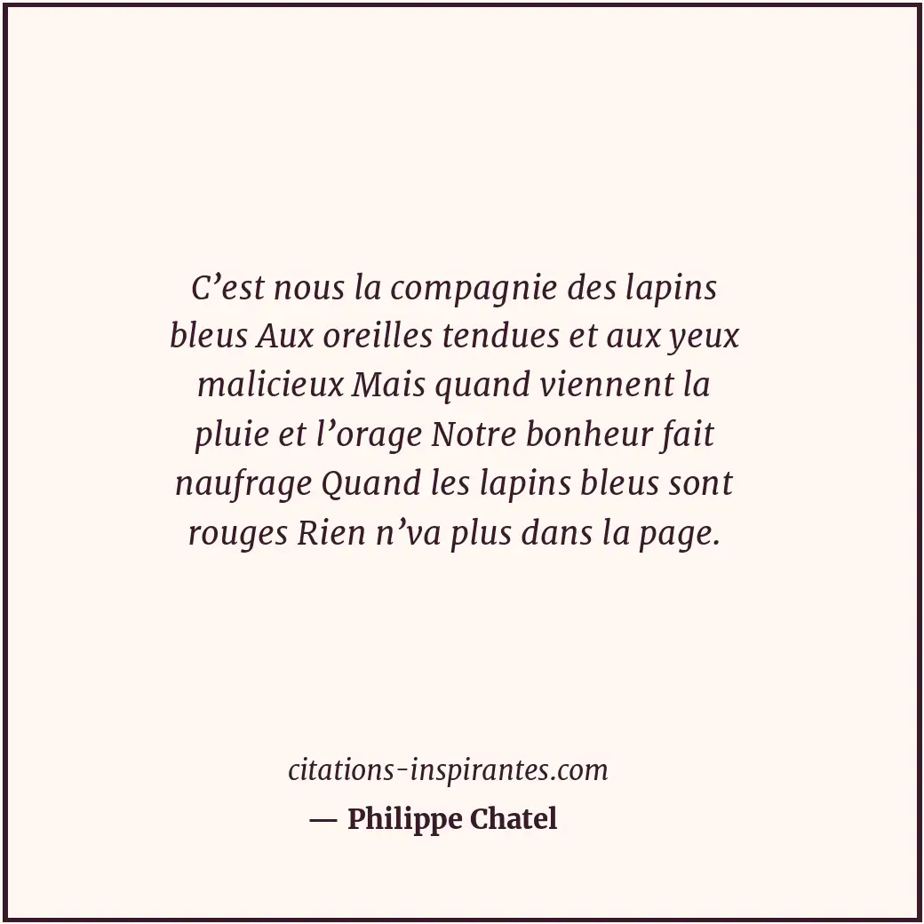 Citation de Philippe Chatel