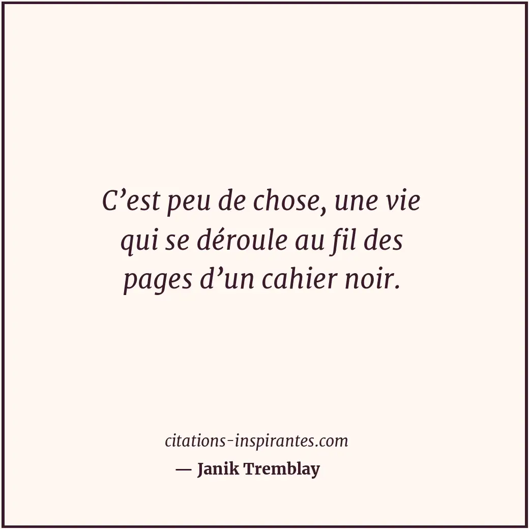 Citation de Janik Tremblay