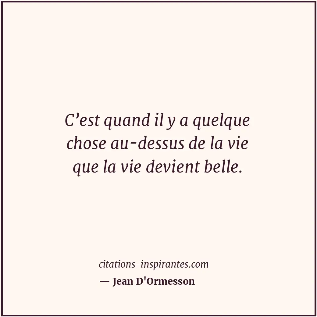 Citation de Jean D'Ormesson