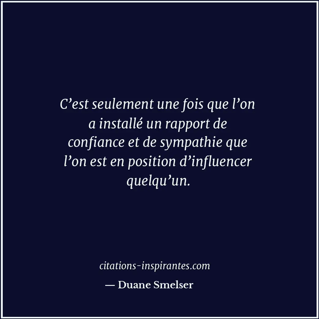 Citation de Duane Smelser