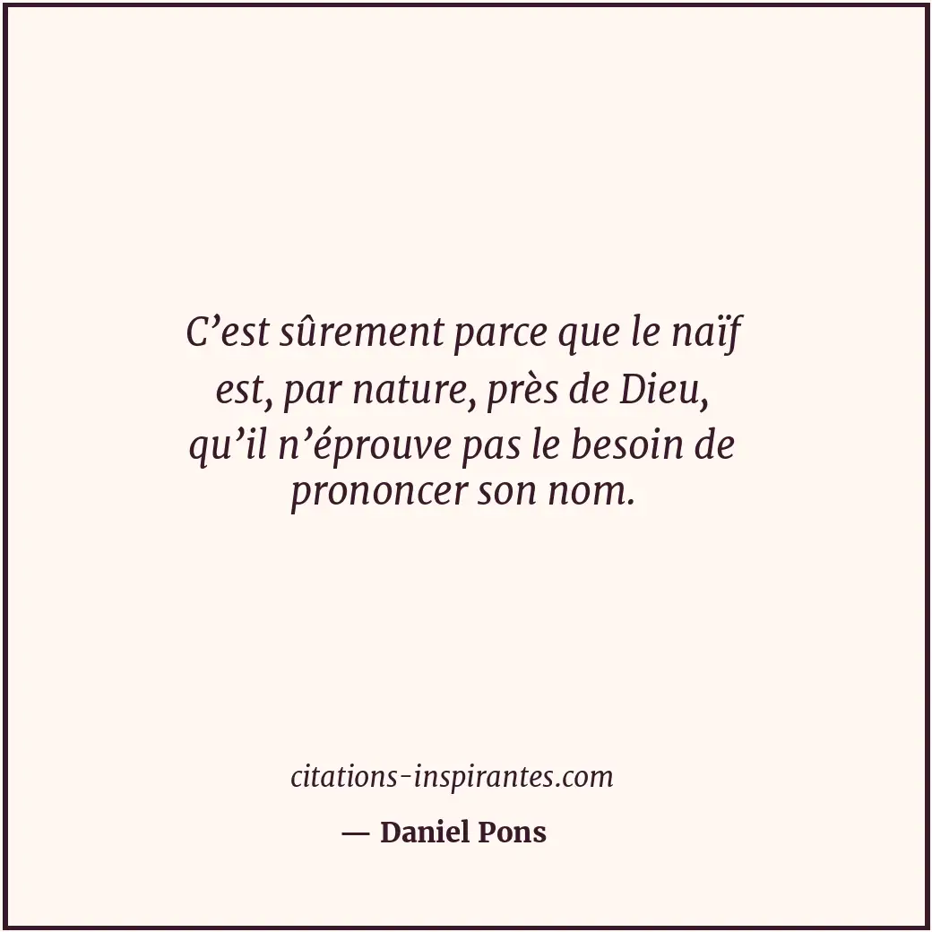 Citation de Daniel Pons