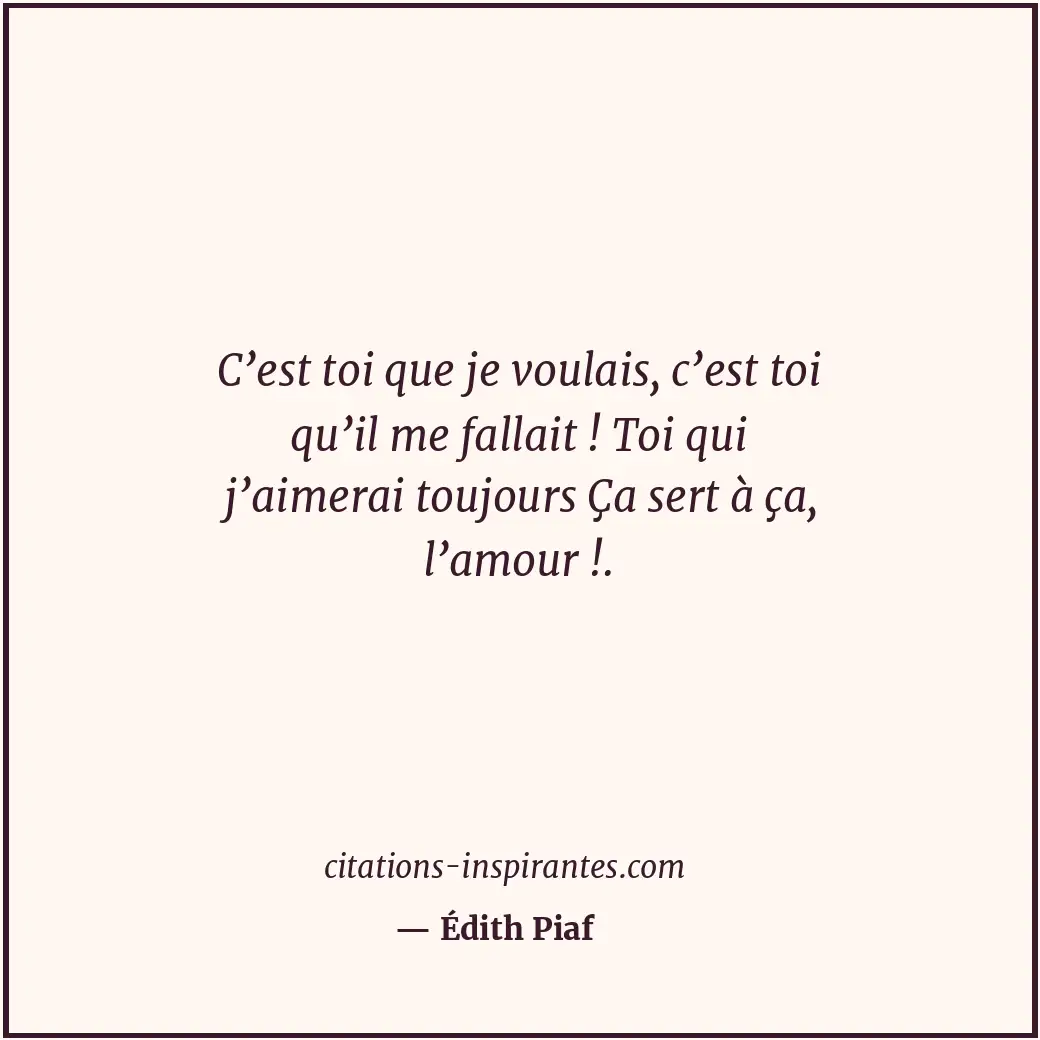 Citation de Édith Piaf