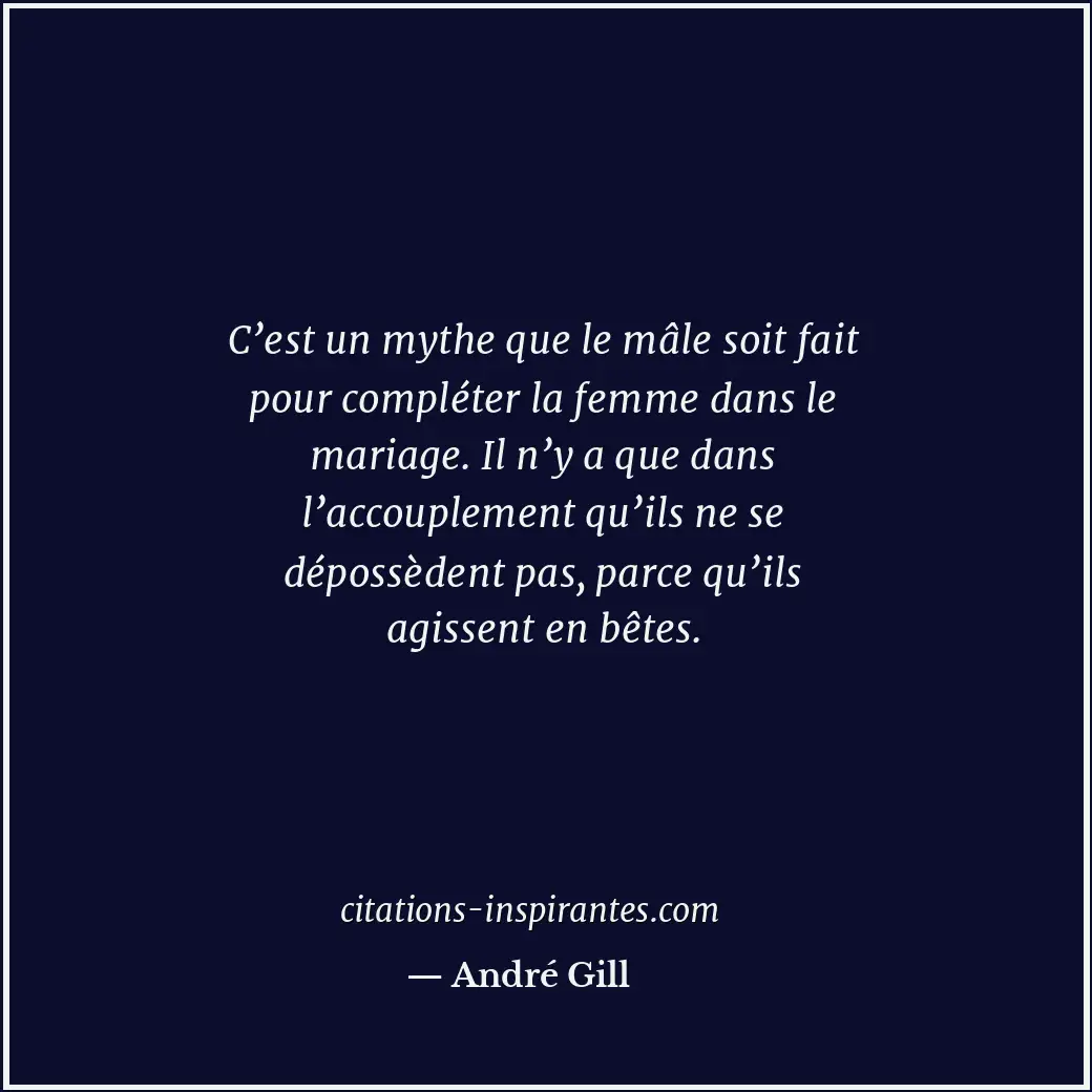 Citation de André Gill