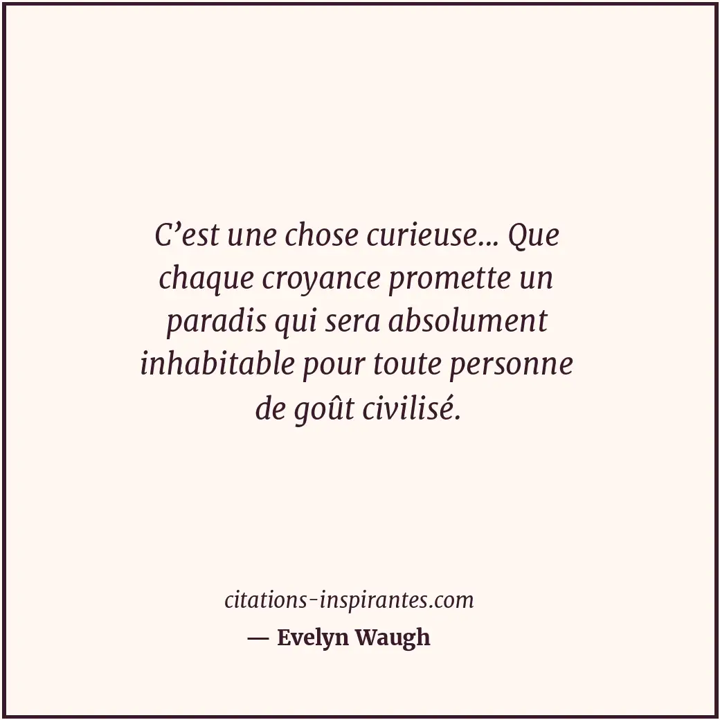 Citation de Evelyn Waugh