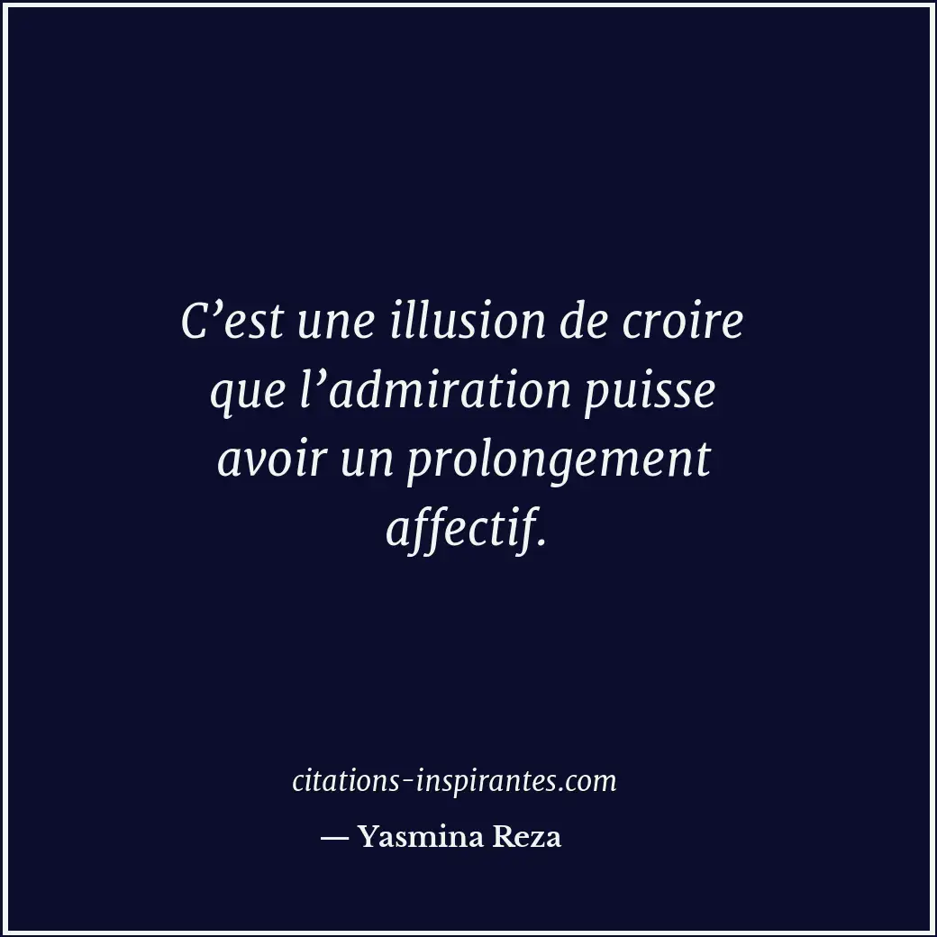 Citation de Yasmina Reza