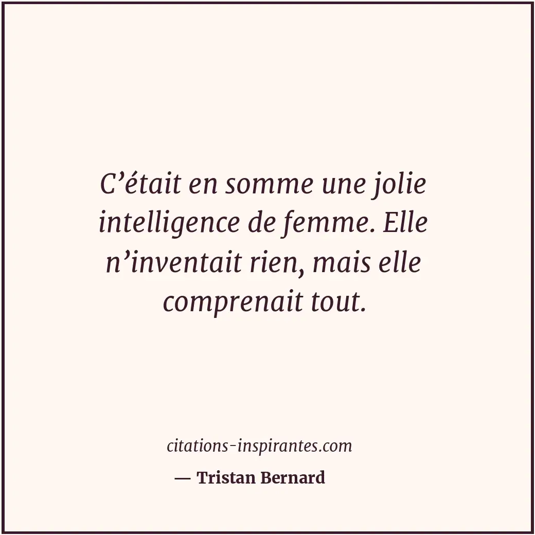 Citation de Tristan Bernard