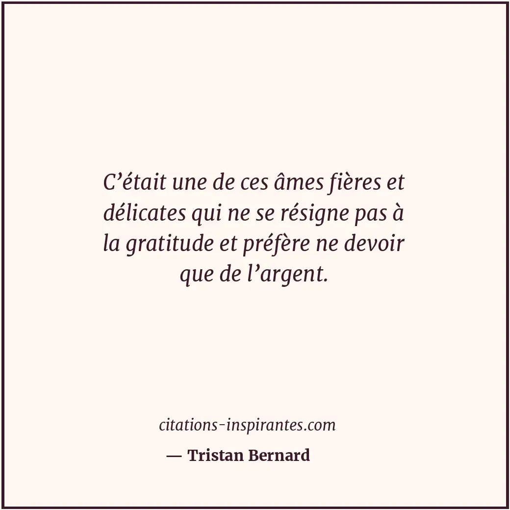 Citation de Tristan Bernard