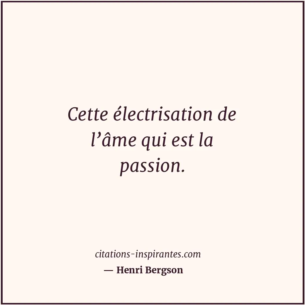 Citation de Henri Bergson