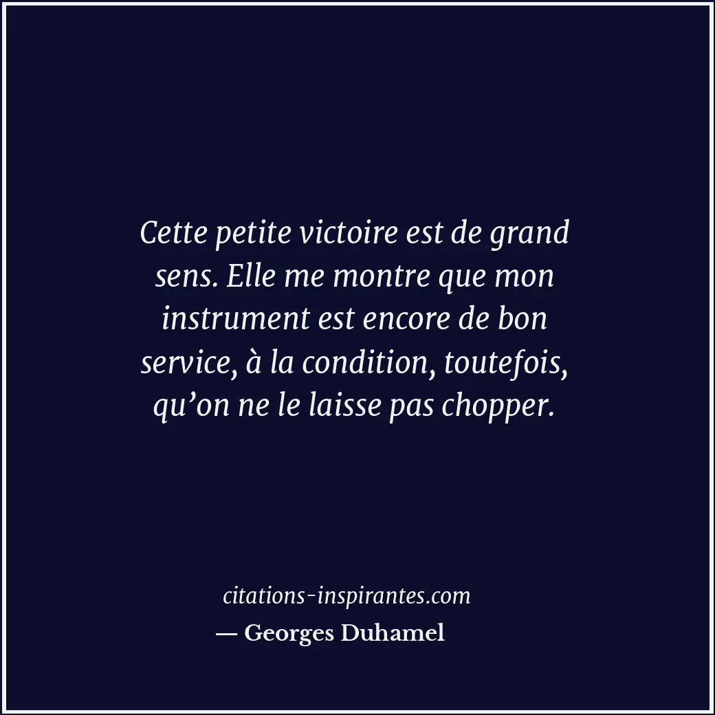 Citation de Georges Duhamel