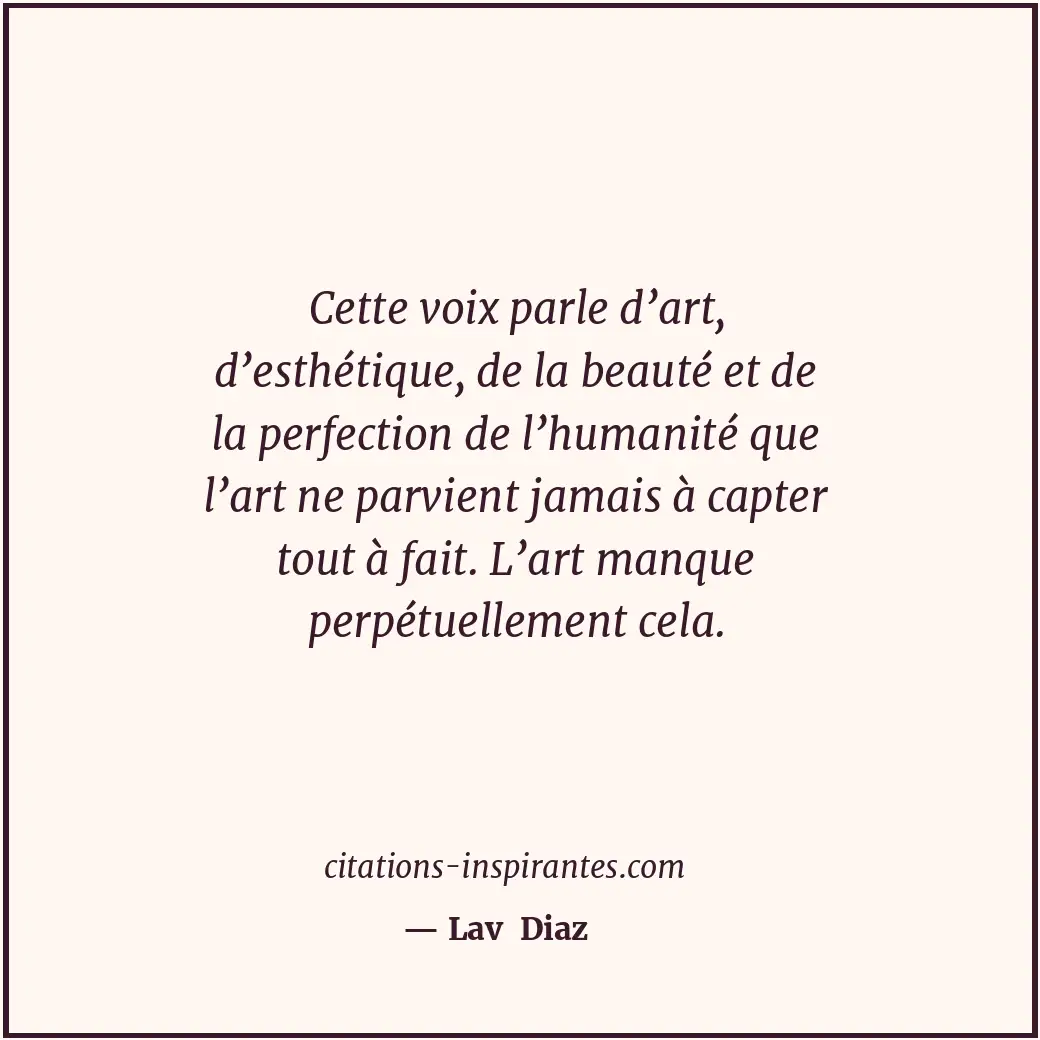 Citation de Lav Diaz