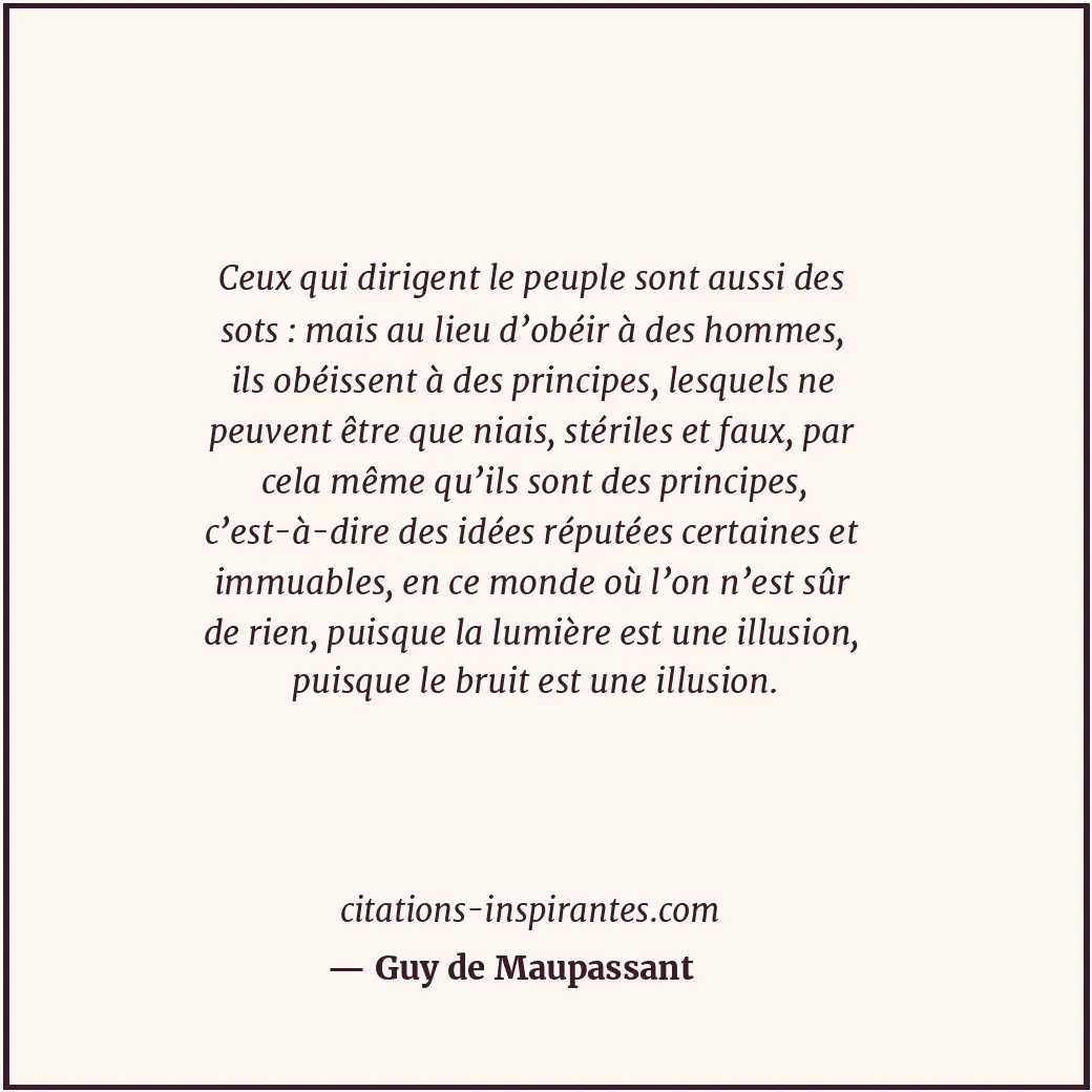 Citation de Guy de Maupassant