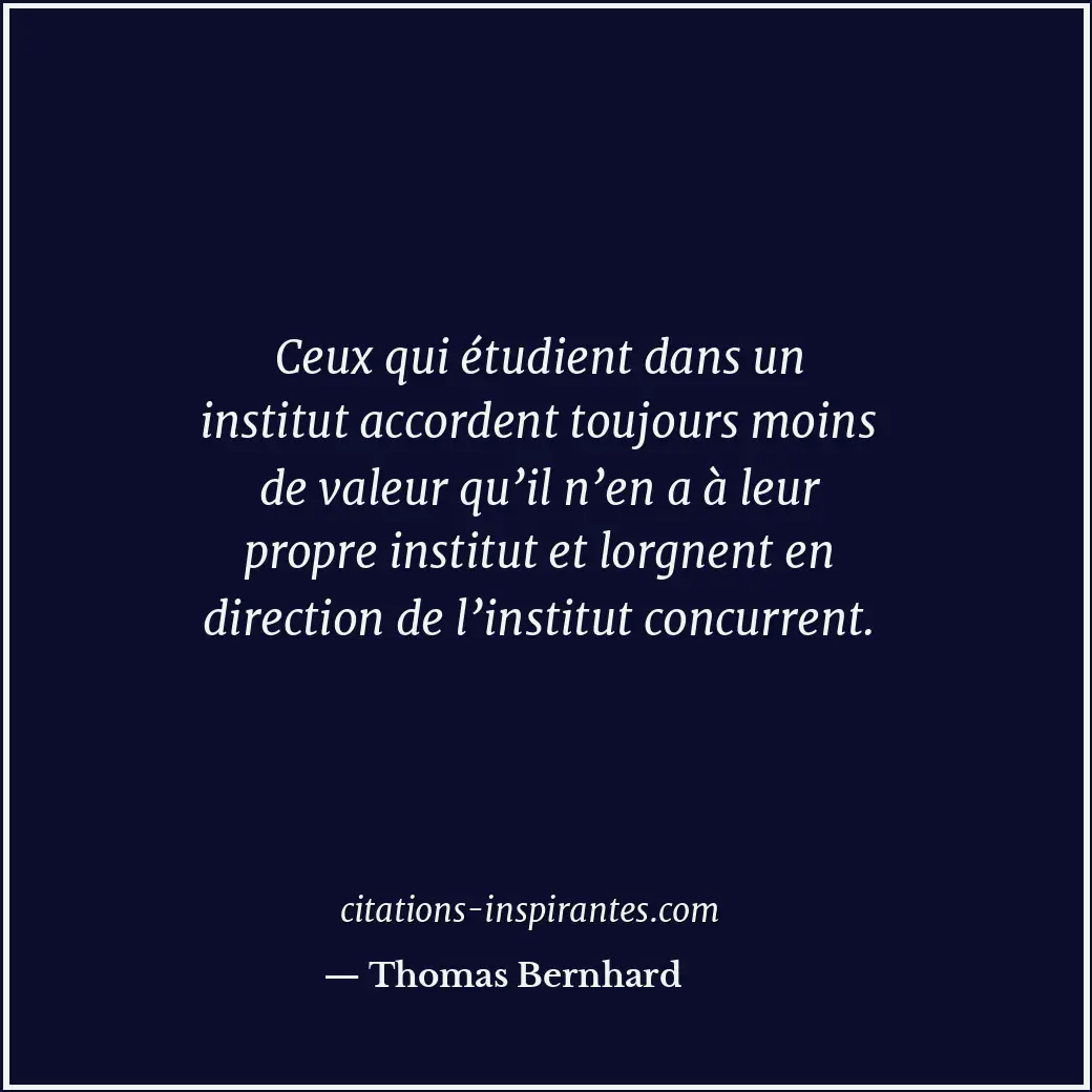 Citation de Thomas Bernhard