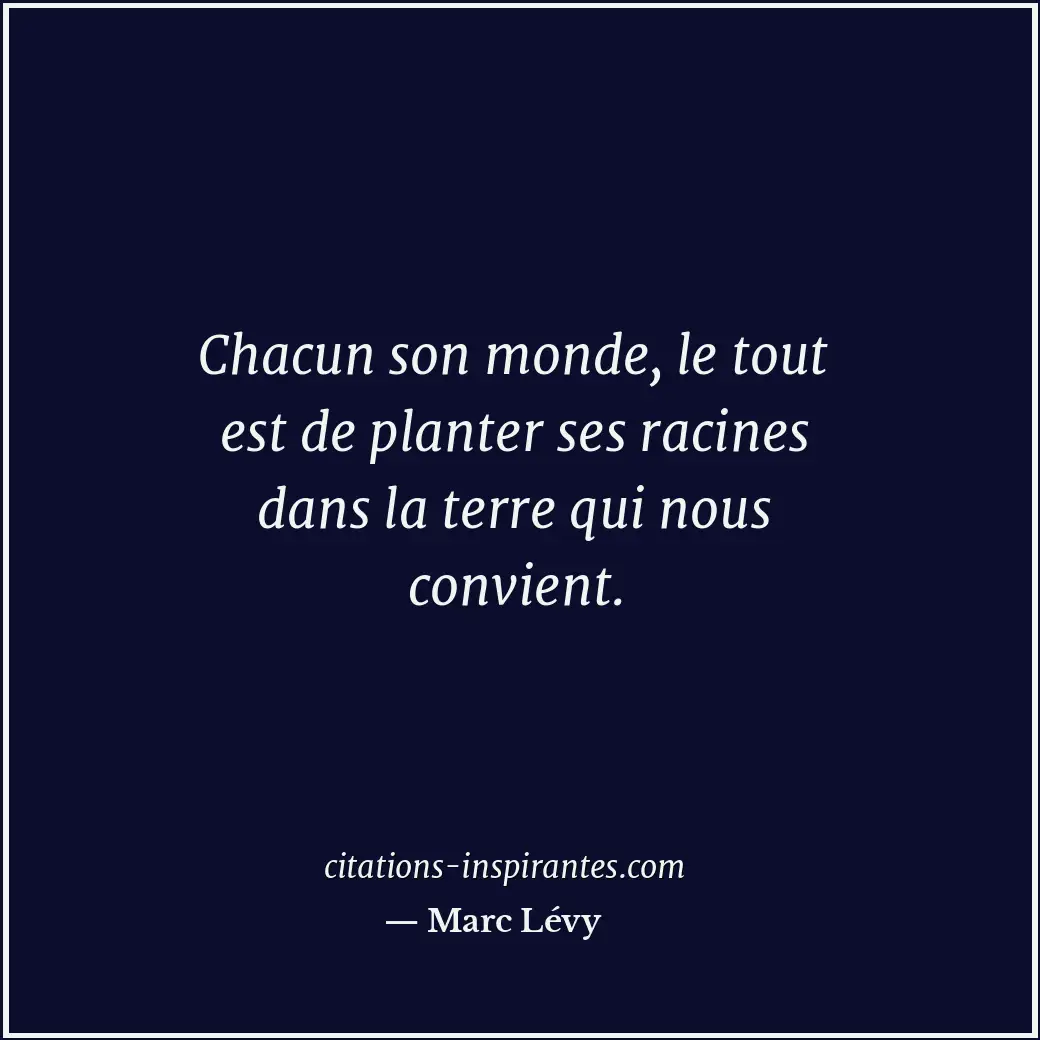 Citation de Marc Lévy