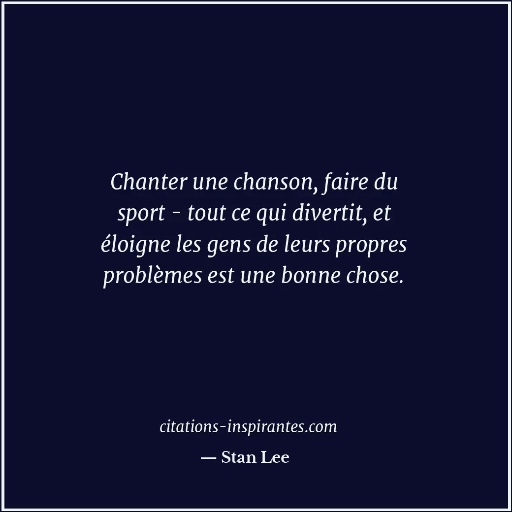 Citation de Stan Lee
