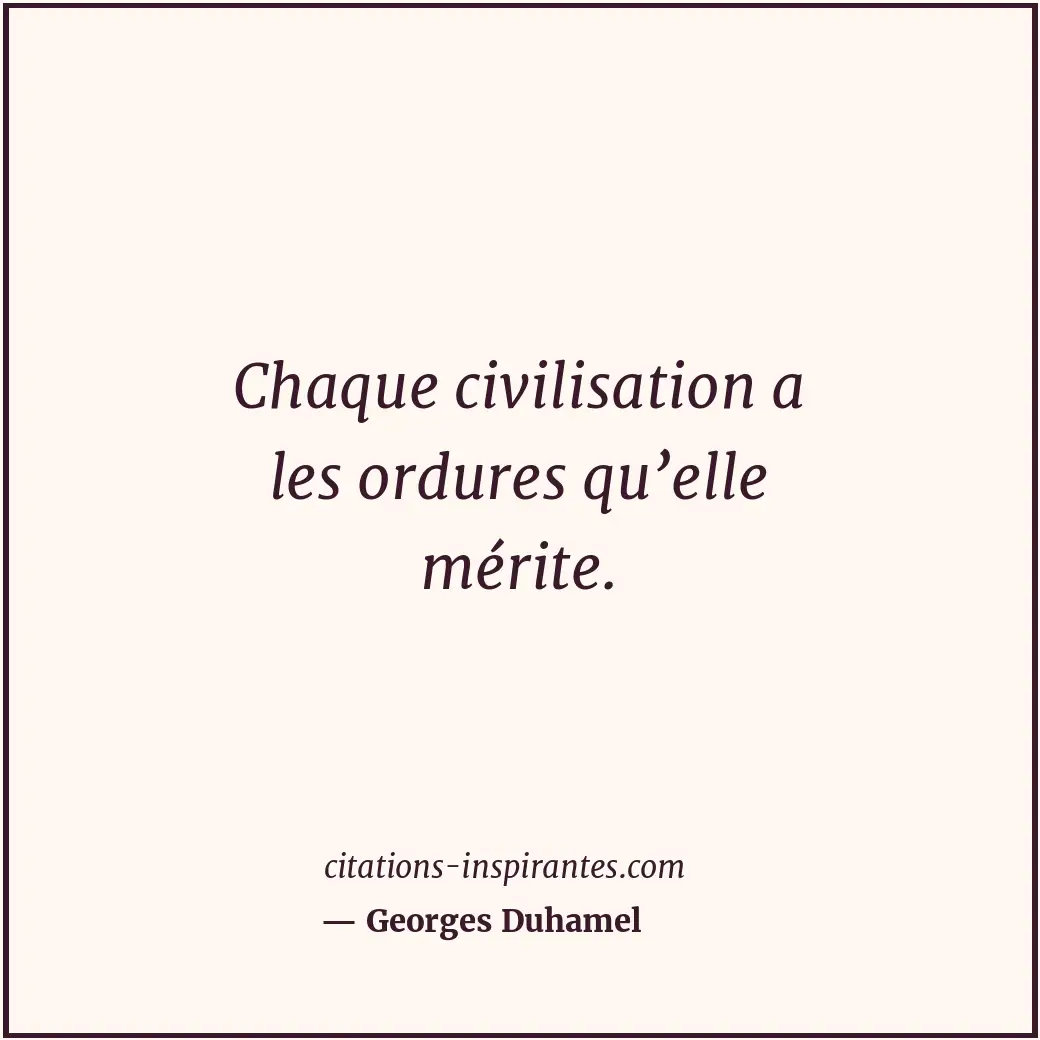 Citation de Georges Duhamel