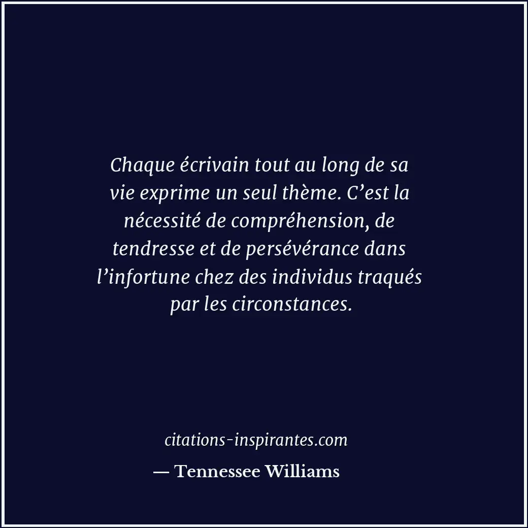 Citation de Tennessee Williams