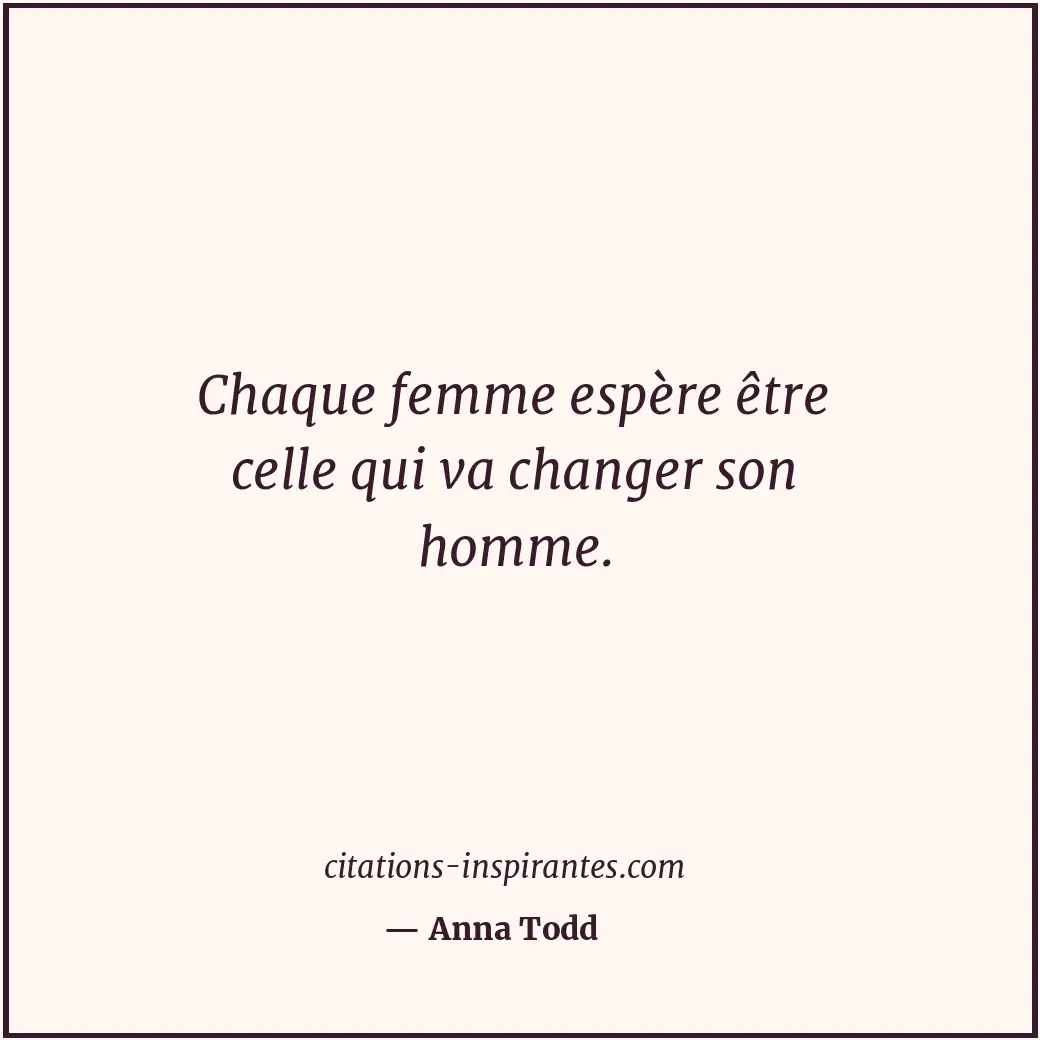 Citation de Anna Todd