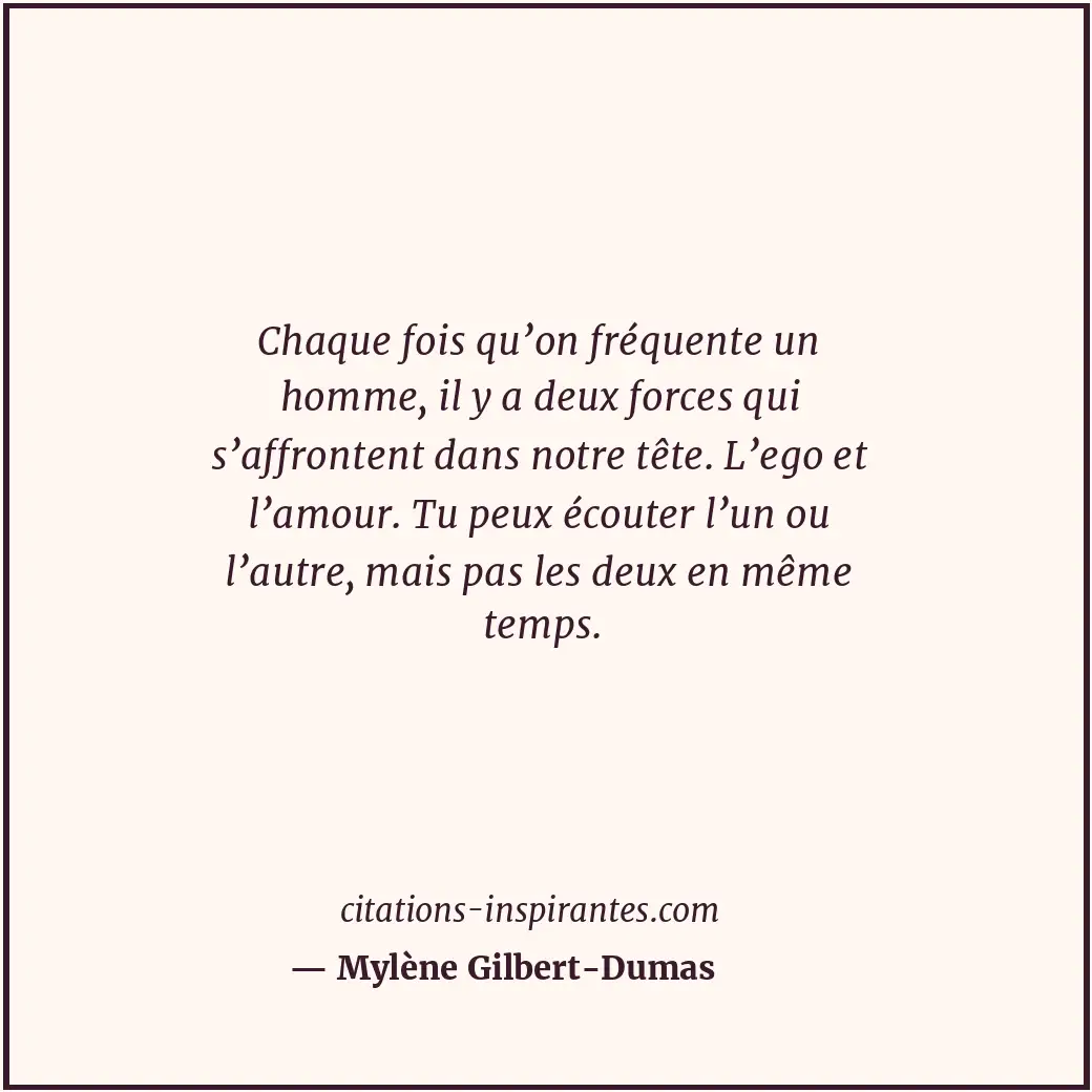 Citation de Mylène Gilbert-Dumas
