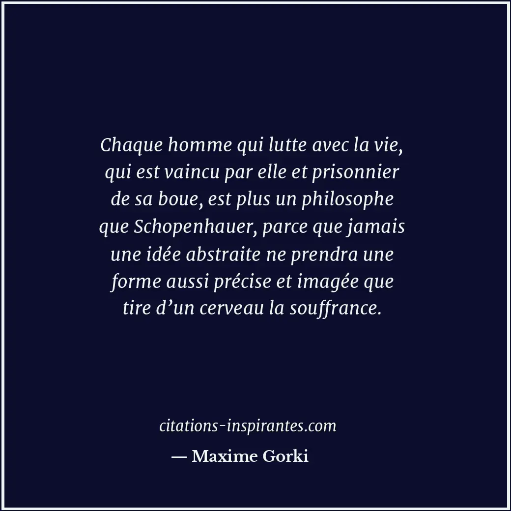 Citation de Maxime Gorki