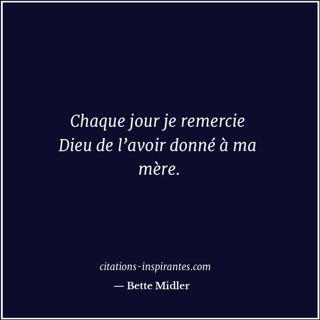 Citation de Bette Midler