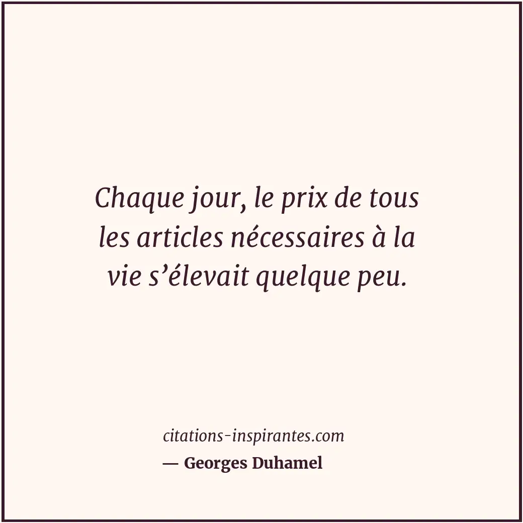 Citation de Georges Duhamel