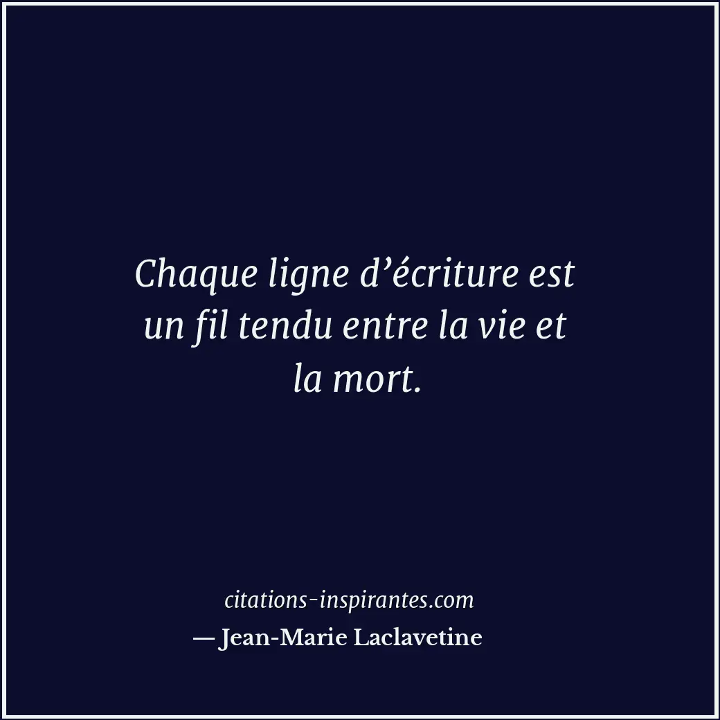Citation de Jean-Marie Laclavetine