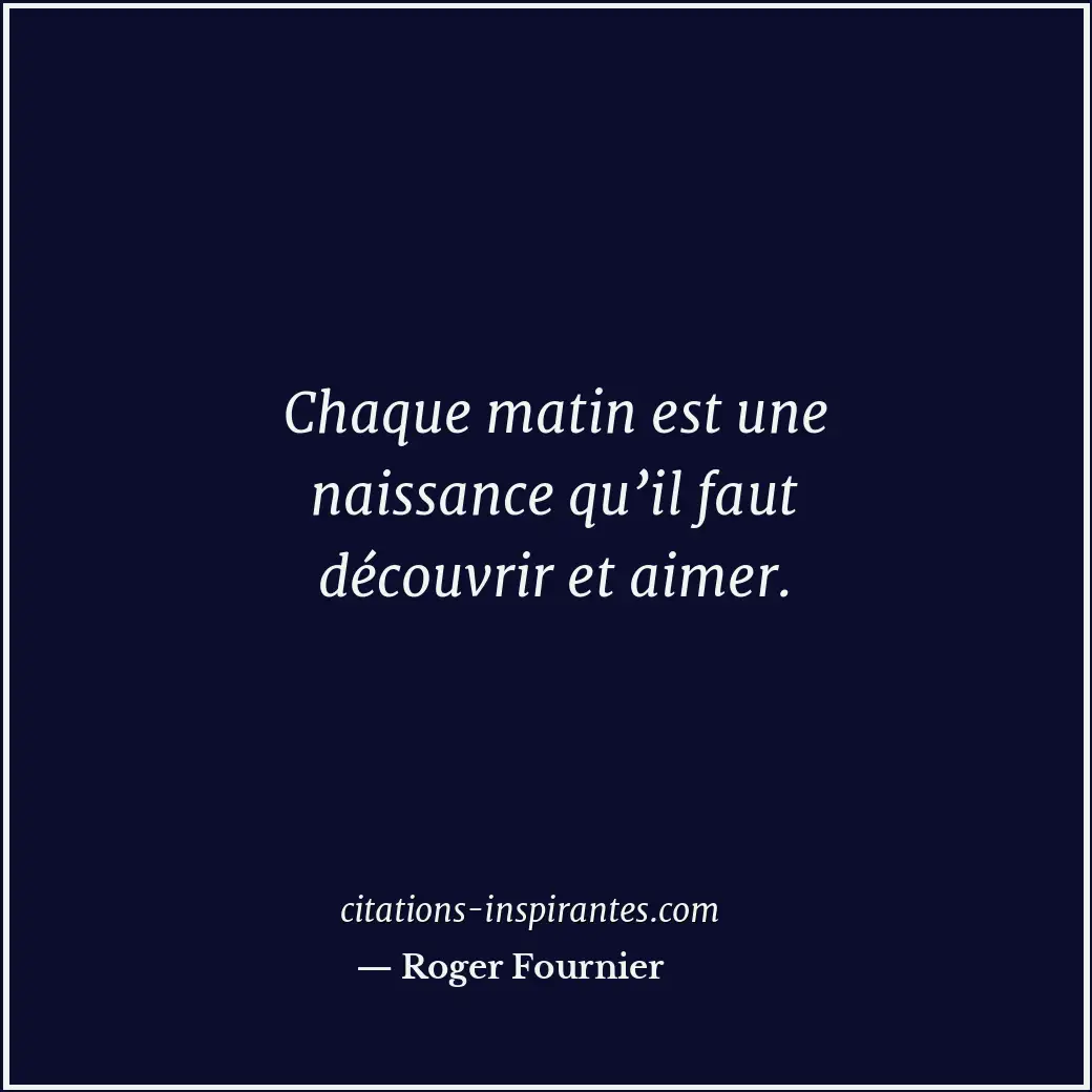Citation de Roger Fournier