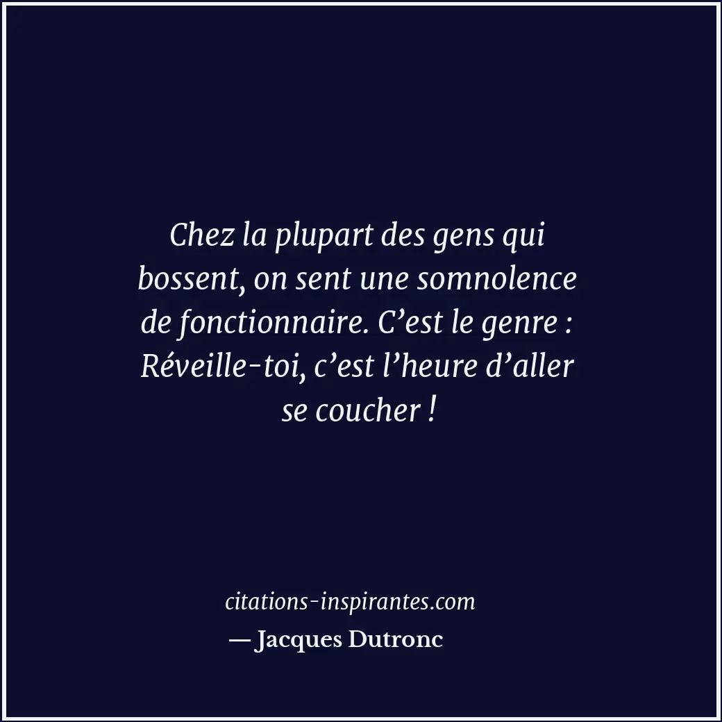 Citation de Jacques Dutronc
