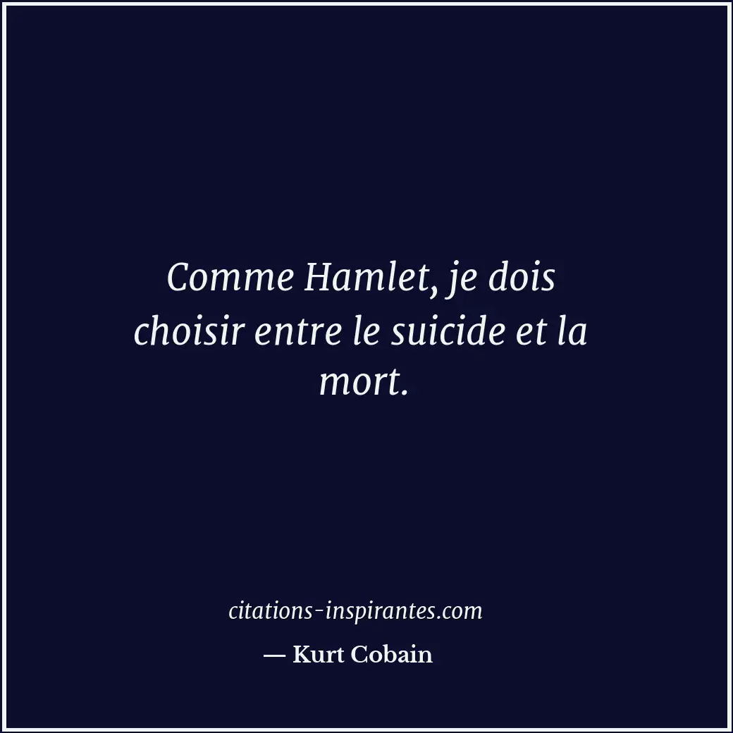 Citation de Kurt Cobain