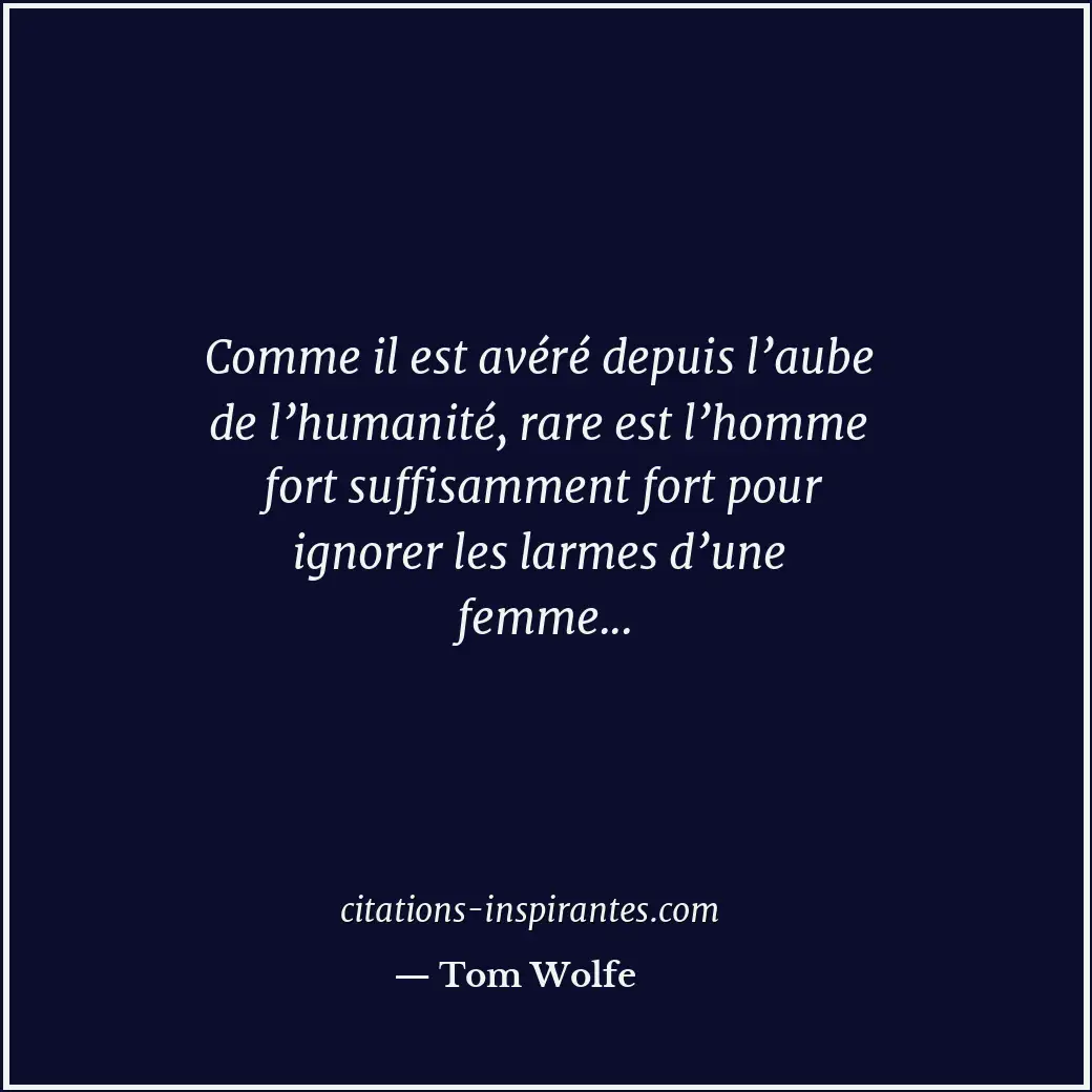 Citation de Tom Wolfe