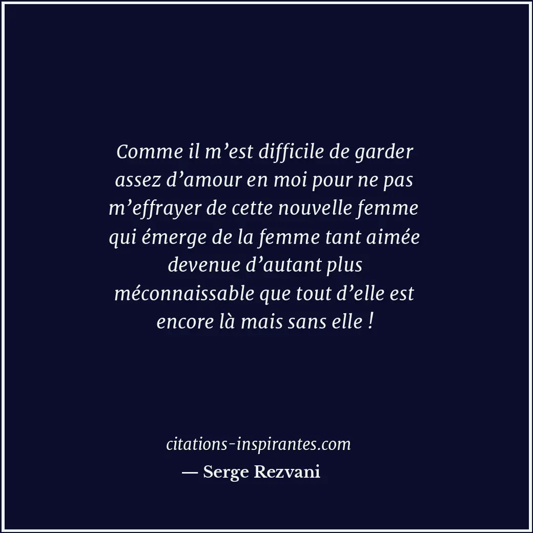Citation de Serge Rezvani