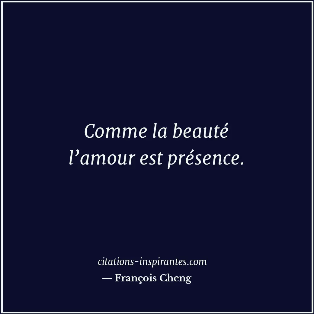 Citation de François Cheng
