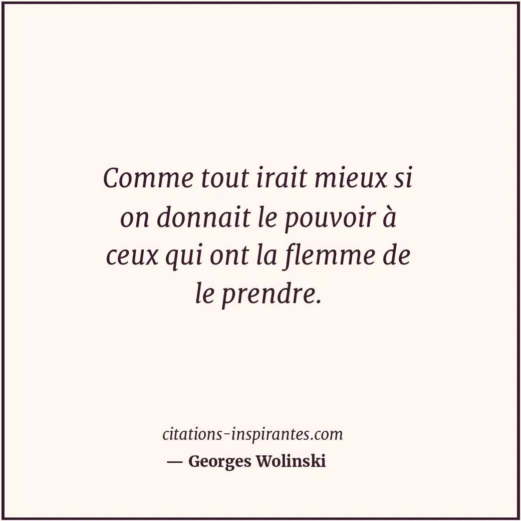 Citation de Georges Wolinski