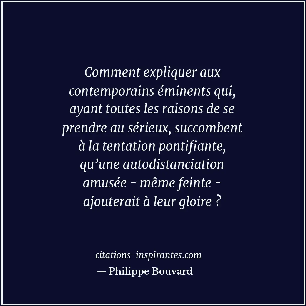 Citation de Philippe Bouvard
