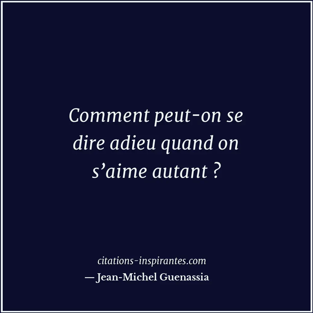 Citation de Jean-Michel Guenassia