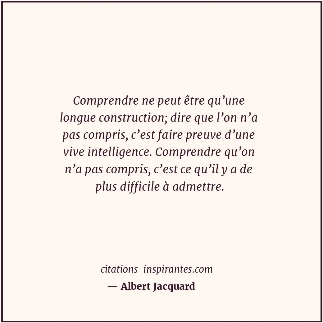 Citation de Albert Jacquard