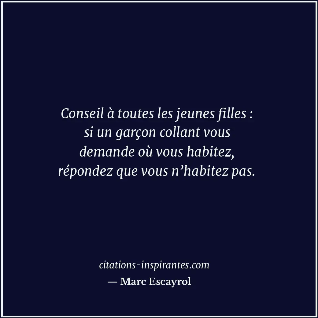 Citation de Marc Escayrol