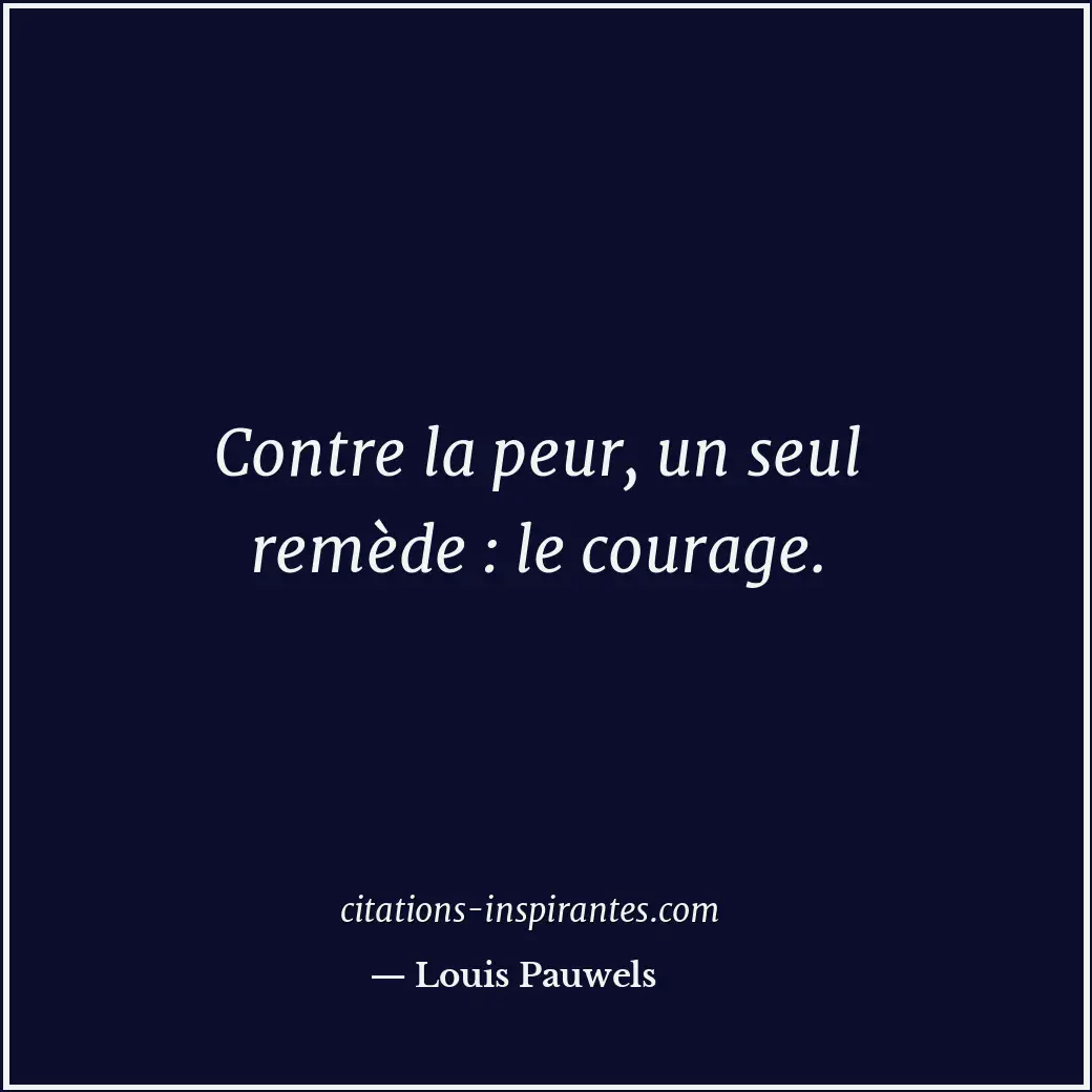 Citation de Louis Pauwels