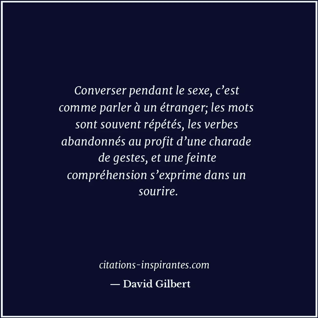 Citation de David Gilbert